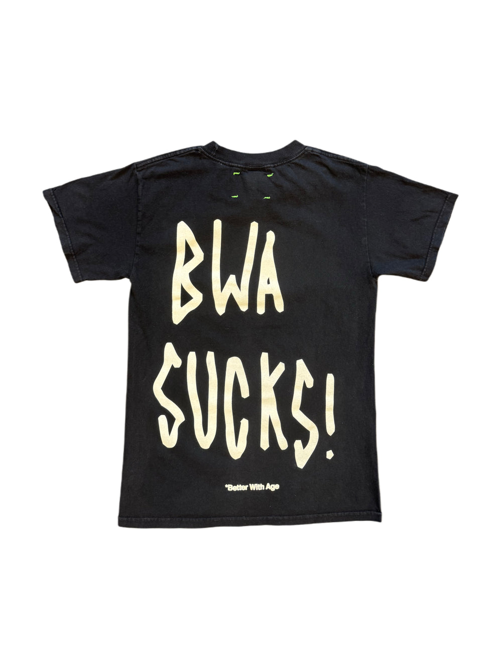 BETTER WITH AGE DUMB TEE