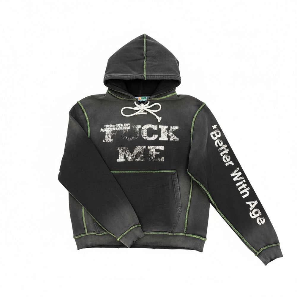 Better With Age Fuck Me Hoodie Faded Black