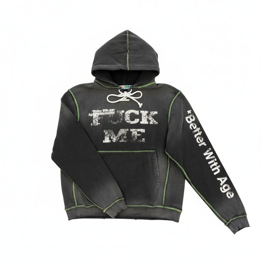 Better With Age Fuck Me Hoodie Faded Black