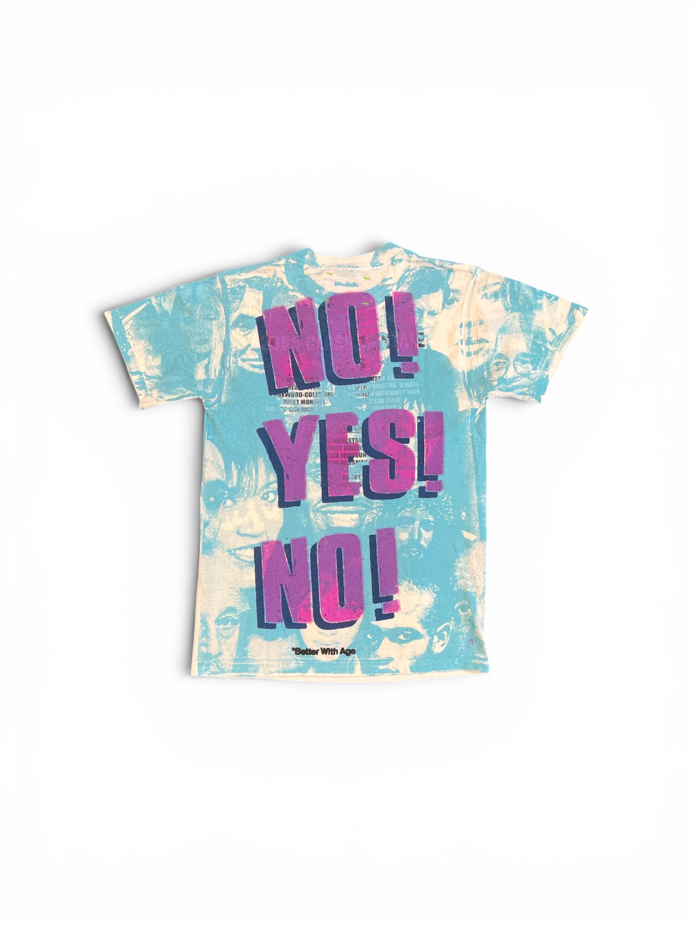 BETTER WITH AGE NEVER ALL OVER PRINT TEE ASSORTED